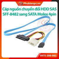 Cáp chuyển đổi HDD SAS SFF-8482 sang SATA, Molex IDE 4pin. gắn ổ cứng SAS Server SFF-8482 vào server máy chủ workstation