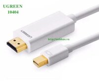 Cáp chuyển đổi MiniDisplayport to HDMI 2M Ugreen 10404 chính hãng