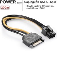 Cáp chuyển nguồn SATA ra 6 pin PCIe - Power cable SATA to 6pin VGA card 20Cm