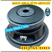 CẶP CỦ LOA BASS 25 MARTIN NHẬP KHẨU - KHUNG SẮT COIL 63MM TỪ 170 - GIÁ 2 CHIẾC