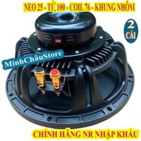 CẶP CỦ LOA BASS 25 NR TỪ NEO CÔN 76MM CAO CẤP NHẬP KHẨU CHÍNH HÃNG - GIÁ 2 CHIẾC