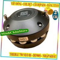 CẶP CỦ LOA TREBLE 750 NEO BI DE900S HÃNG MARTIN TỪ 134MM COIL 76MM CAO CẤP NHẬP KHẨU - GIÁ 2 LOA