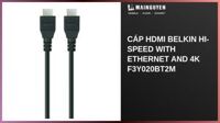 Cáp HDMI Belkin Hi-Speed with Ethernet and 4K F3Y020bt2M