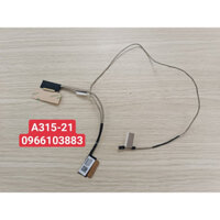 CÁP LCD ACER A315-21 A315-31 A315-51 A315-52 A315-53 N17Q1 DD0ZAJLC001 50.GNPN7.006 NEW