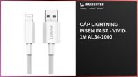 Cáp Lightning Pisen Fast - Vivid 1m AL34-1000