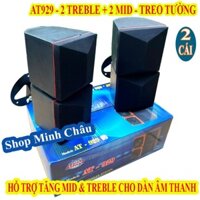 CĂP LOA TREBLE KÉP RỜI LOA TĂNG TREBLE& MID AT 929 LÊ ĐỨC - GIÁ 2 LOA
