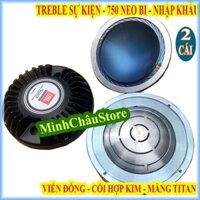CẶP LOA TREBLE NEO BI 750 JB CỐI HỢP KIM VIỀN ĐỒNG NHẬP KHẨU CAO CẤP + TỤ SỊN - GIÁ 2 LOA