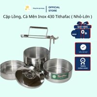 Cặp Lồng, Cà Mên Inox 430 Tithafac ( Nhỏ-Lớn ) Mta-Mart An Toàn, Tiện Lợi, Dễ Vệ Sinh
