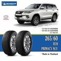 Cặp Lốp Xe Ô Tô Toyota Fotuner - Michelin 265/60R18 Primacy SUV (Số lượng: 2 lốp)