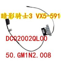 Cáp màn hình Acer VX5-591G Cáp màn hình VX5