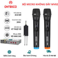 Cặp Micro không dây Ontekco MV02/E6 hát karaoke chuyên nghiệp - Míc hát karaoke cao cấp