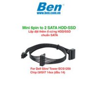 Cáp nguồn Mini 6Pin ra 2 SATA Power cho Dell