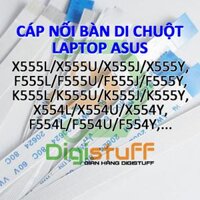 Cáp nối chuột cảm ứng ( touchpad ) cho laptop Asus X555LD X555Y X555J F555LD X554L X554U F554 F554LD X555 X554