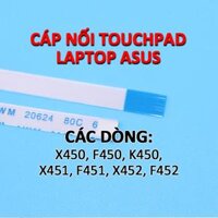 Cáp nối chuột cảm ứng ( touchpad ) cho laptop Asus X451C X451M F451C F451M X452L X452V F452C X450C X450E X450L X450M X450V K450C K450E K450L K450M K450V K450J F450C F450E F450L F450M F450V X450 X451 X452