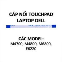 Cáp nối chuột cảm ứng laptop DELL Precision M4700 M4800 M6800 E6220