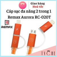 Cáp sạc đa năng 2 trong 1 Remax Aurora RC-020T tốc độ cao - Cho iphone,ipad,samsung,oppo....