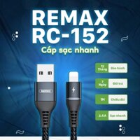 Cáp Sạc Nhanh, Cáp Sạc Remax RC 152 Dây Sạc Nhanh 2.4A Chiều Dài 1m Hàng Chính Hãng