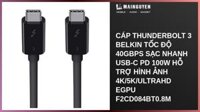 Cáp Thunderbolt 3 Belkin tốc độ 40Gbps sạc nhanh USB-C PD 100W hỗ trợ hình ảnh 4K/5K/UltraHD eGPU F2CD084BT 0.8M