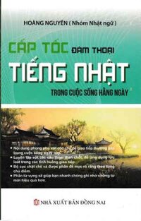 Cấp Tốc Đàm Thoại Tiếng Nhật Trong Cuộc Sống Hằng Ngày CM