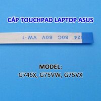 Cáp touchpad laptop ASUS G75V (G75VW G75VX) G74S ( G74SX )