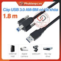 Cáp USB 3.0 AM-BM Type A to Type-B chốt khoá bắt vít, dài 1.8m cho Camera công nghiệp, Máy in scan, HD Player Box ổ cứng