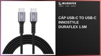 Cáp USB-C to USB-C Innostyle DuraFlex 1.5m