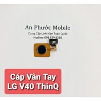 Cáp vân tay Điện thoại LG V40 ThinQ  hàng Zin tháo máy