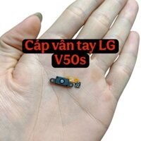 Cáp vân tay LG V50s zin, bóc máy