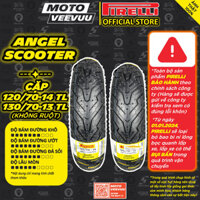 CẶP VỎ LỐP xe máy PIRELLI 120/70-14 & 130/70-13 TL Angel Scooter ADV 150 (Lốp không ruột) END