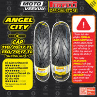 CẶP VỎ LỐP xe máy PIRELLI Angel City 110/70-17 & 130/70-17 Exciter 150 Exciter 135 Winner CBR150 TFX M15 R3 Ninja END