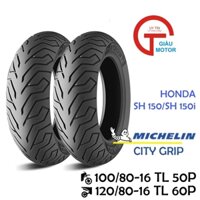 Cặp Vỏ Xe Honda SH Ý , Honda SH 125 , Honda SH 150 Chính Hãng Michelin Size 100/80 - 16 Và 120/80 - 16 Gai City Grip