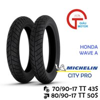 CẶP VỎ XE HONDA WAVE A HÃNG MICHELIN SIZE 70/90-17 VÀ 80/90-17 GAI CITY PRO DÙNG RUỘT