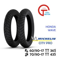 CẶP VỎ XE HONDA WAVE HÃNG MICHELIN SIZE 60/90-17 VÀ 70/90-17 GAI CITY PRO DÙNG RUỘT