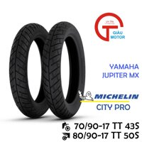 CẶP VỎ XE YAMAHA JUPITER MX HÃNG MICHELIN SIZE 70/90-17 VÀ 80/90-17 GAI CITY PRO DÙNG RUỘT