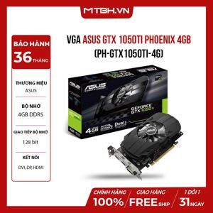 Card đồ họa - VGA Card Asus PH-GTX1050TI-4G