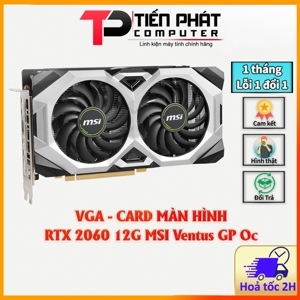 Card đồ họa - VGA Card MSI GeForce RTX 2060 Ventus GP OC