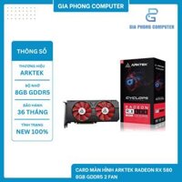 Card màn hình ARKTEK Radeon RX 580 8GB GDDR5 2 Fan – Đen/Black