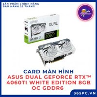 Card màn hình ASUS Dual GeForce RTX™ 4060Ti White Edition 8GB OC GDDR6 - Trăng /White