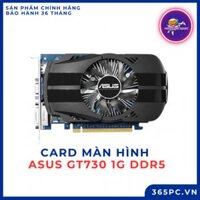 Card màn hình ASUS GT730 1G DDR5 (HDMI,VGA,DVI) like new