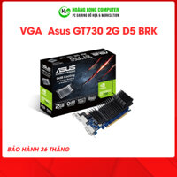 Card Màn Hình Asus GT730 2G D5 BRK  VGA Chính Hãng ASUS Bảo Hành 36 Tháng - Hoàng Long Computer