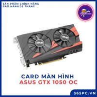 Card màn hình Asus GTX 1050 OC ( 2G - 128bit - DDR5 ) Cũ like new Chính Hãng