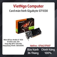 Card màn hình Gigabyte GT1030 Low Profile 2G DDR5