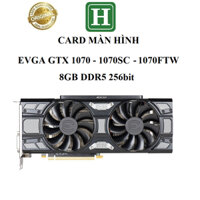 CARD MÀN HÌNH GTX 1070 EVGA GAMING SC, 8GB GDDR5 256bit, hàng zin tháo máy BH 6 tháng