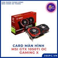 Card màn hình MSI GTX 1050ti OC GAMING X ( 4G - 128bit - DDR5 ) Cũ like new Chính Hãng