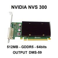 Card màn hình NVIDIA QUADRO NVS 295, NVS 300, NVS 310, NVS 510 hàng tháo máy chính hãng, BH 6 tháng
