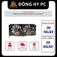 Card màn hình RTX 2060 6GB Galax (Cũ)