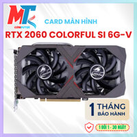 Card màn hình RTX 2060 Colorful 6Gb