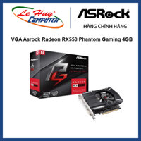 Card màn hình - VGA Asrock Radeon RX550 Phantom Gaming 4GB