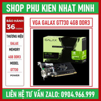 Card màn hình VGA GALAX GEFORCE GT730 4GB DDR3 NEW chính hãng BH 36 tháng