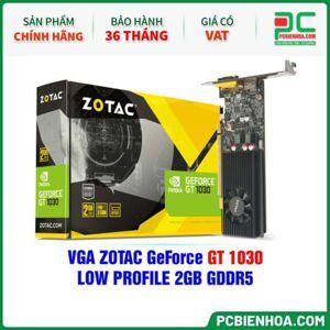 Card màn hình Zotac GeForce GT 1030 Low Profile